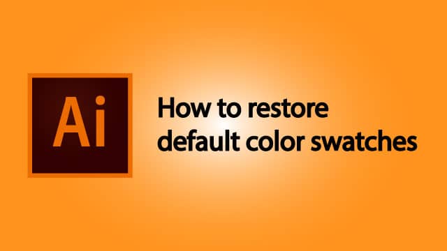 how to restore default color swatches